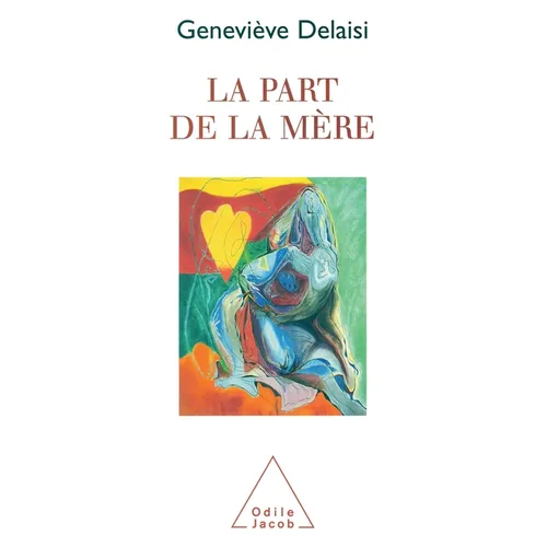 La Part de la mère