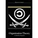 Organization Theory: A Libertarian Perspective