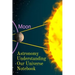 Astronomy Understanding Our Universe Notebook: Test Prep For Beginners Of Astrophysics and Solar Physics - Paperback Notebook - 6" x 9" inches