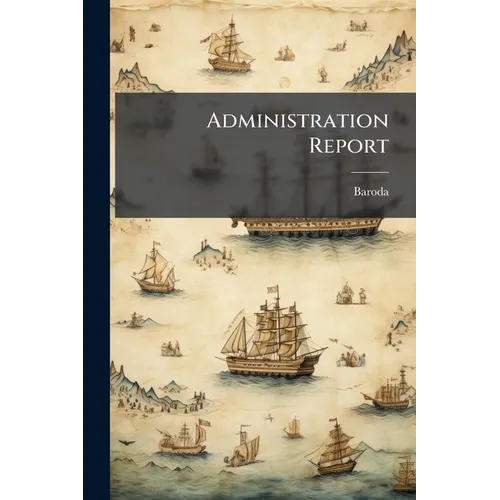 Administration Report