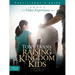 Raising Kingdom Kids Participant's Guide