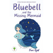Bluebell and the Missing Mermaid
