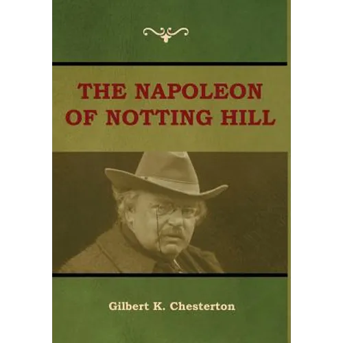 The Napoleon of Notting Hill