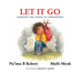 Let It Go: Learning the Lesson of Forgiveness