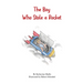 The Boy Who Stole a Rocket