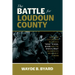 The Battle for Loudoun County: Inside the Culture War Between a Woke School Board and the Radical Right in America's Wealthiest Suburb