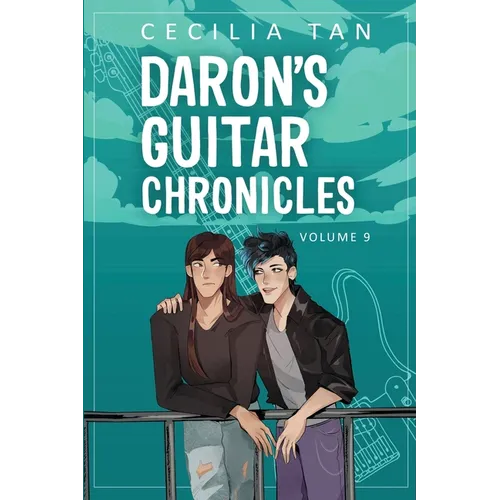 Daron's Guitar Chronicles: Volume Nine