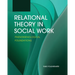 Relational Theory in Social Work: Phenomenological Foundations