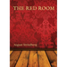 The Red Room: A Swedish novel by August Strindberg first published in 1879