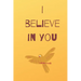 I believe in you notebook for motivation: Inspiring notebook
