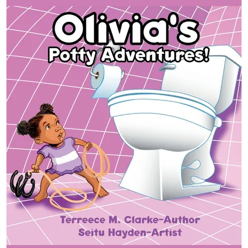 Olivia's Potty Adventures!
