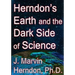 Herndon's Earth and the Dark Side of Science