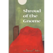 Shroud of the Gnome