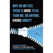 Why Do We Feel There is More to Us Than We, or Anyone, Knows?: A Collection of Ingo Swann's Superpowers of the Human Biomind Essays Excerpted and Edit