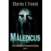 Maledicus: The Investigative Paranormal Society Book I