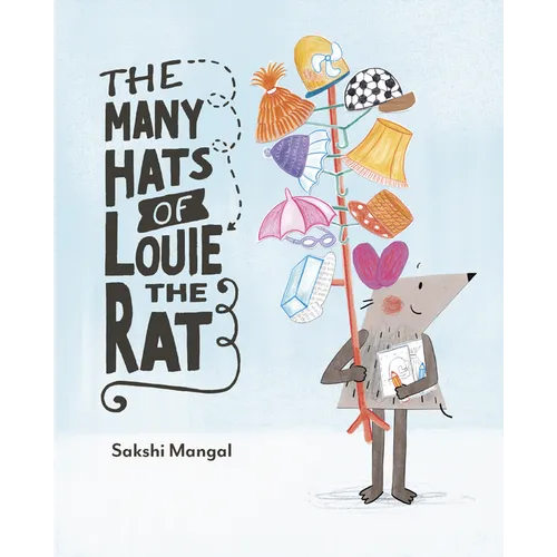 The Many Hats of Louie the Rat