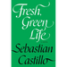 Fresh, Green Life