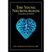 The Young Neurosurgeon: Lessons from My Patients