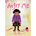 Angry Me