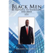 Black Men Be Truthful to Yourselves and Arisec: Arise