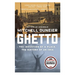 Ghetto: The Invention of a Place, the History of an Idea