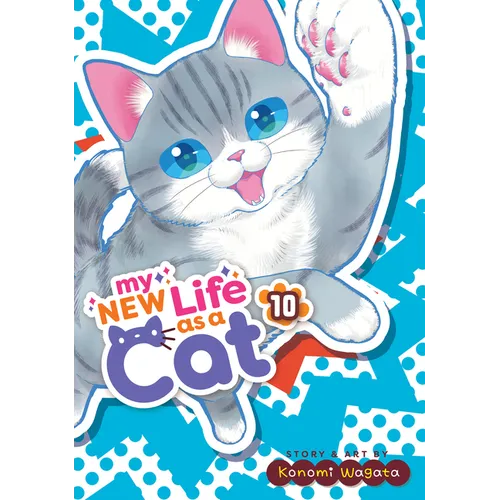 My New Life as a Cat Vol. 10