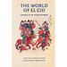 The World of El Cid: Chronicles of the Spanish Reconquest