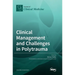 Clinical Management and Challenges in Polytrauma