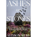 Ashes and Stones: A Journey Through Scotland in Search of Women Hunted as Witches