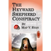 The Heyward Shepherd Conspiracy, by Map V. Ryan