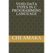 Void Data Types in C Programming Language