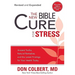 The New Bible Cure for Stress: Ancient Truths, Natural Remedies, and the Latest Findings for Your Health Today
