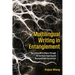 Multilingual Writing in Entanglement: Becoming with Others Through Chronotopic Figuring and Unpredictable Encounters