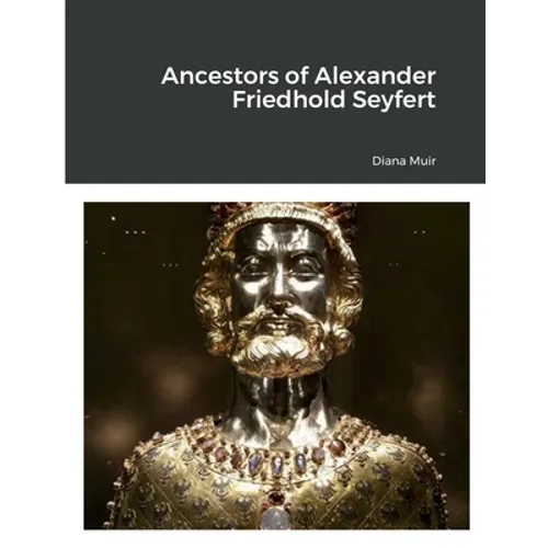 Ancestors of Alexander Friedhold Seyfert