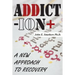 Addiction: A New Approach to Recovery