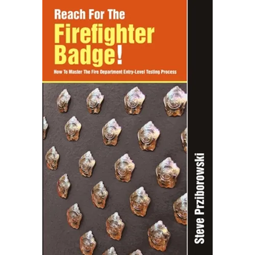 Reach for the Firefighter Badge!