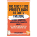 The First-Time Parent's Guide to Potty Training: The Non-Judgmental Handbook for Exhausted Parents: Get Clarity, Skip the Battles, and Ditch Diapers f