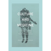 Culture and Medicine: Critical Readings in the Health and Medical Humanities