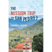 The Mission Trip to San Pedro 2