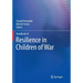 Handbook of Resilience in Children of War