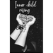 Inner child rising