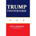 Trump Twitterverse - The Campaign - An Historic Record