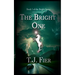 The Bright One