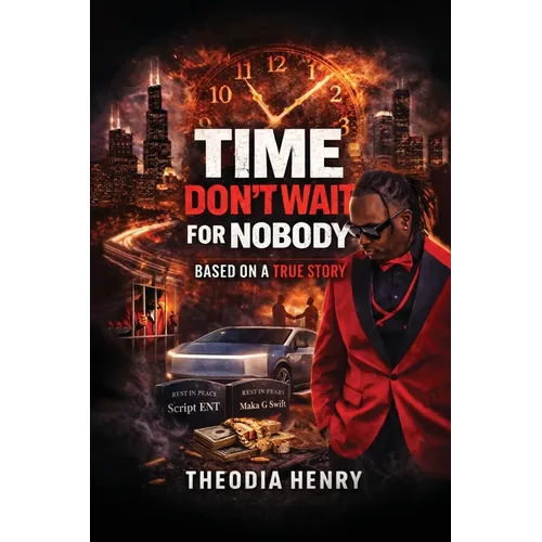 Time Don't Wait For Nobody