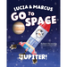 Lucia & Marcus Go to Space: Jupiter!
