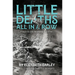 Little Deaths All in a Row: Essays on Sex and Death