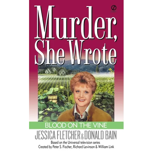 Murder, She Wrote: Blood on the Vine