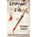Epiphany of Evil: Sequel to Massacre of the Innocents