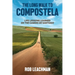 The Long Walk to Compostela: Life Lessons Learned on the Camino de Santiago