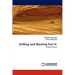 Drilling and Blasting Part II